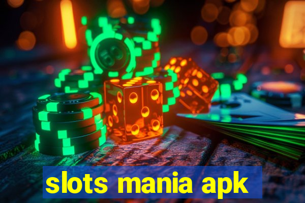 slots mania apk